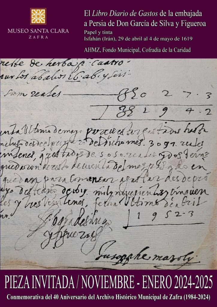 Noviembre 2024 – Enero 2025El "Libro Diario de Gastos" de la embajada a Persia de Don García de Silva y Figueroa